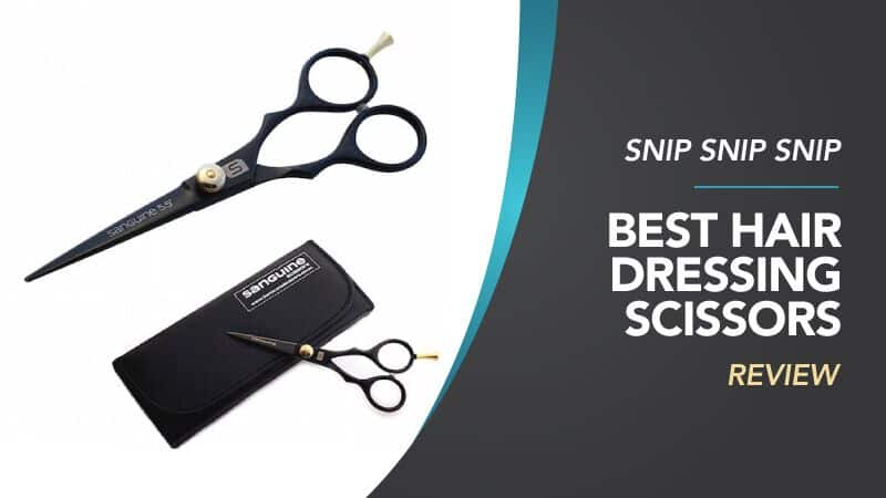 Best Hair Dressing Scissors Buying Guide Review 2020 Uk