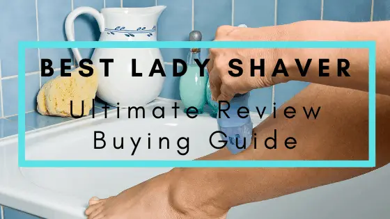 Best Lady Shaver
