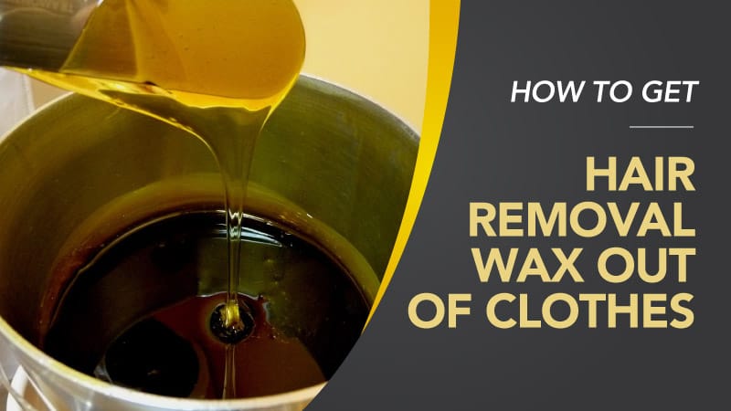 How-To-Get-Hair-Removal-Wax-Out-Of-Clothes