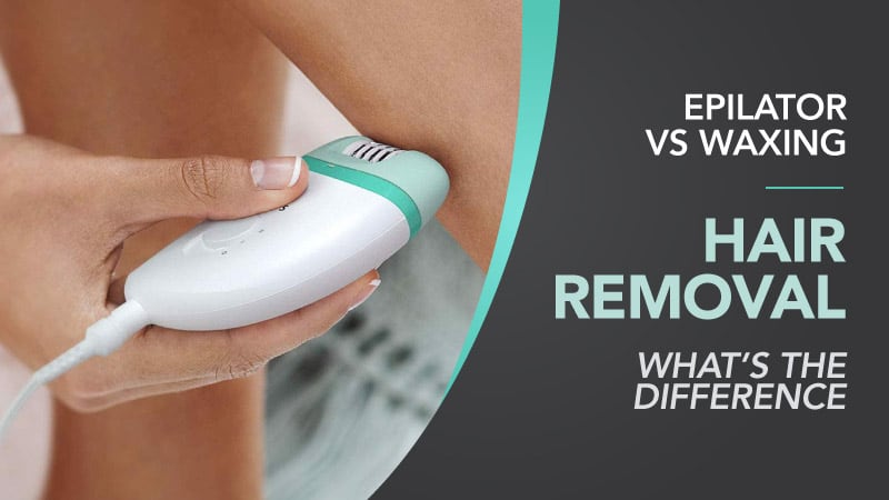 Epilator-VS-Waxing-Hair-Removal-Whats-The-Difference